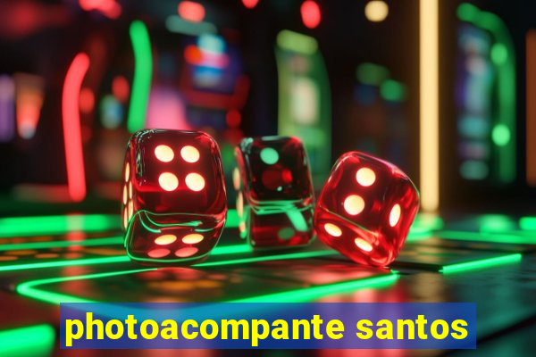 photoacompante santos